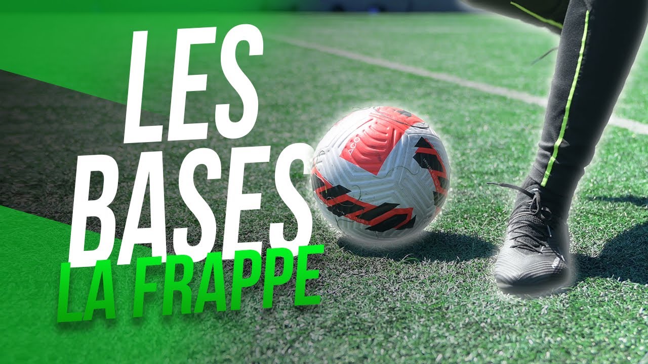LES BASES DU FOOT : LE TIR