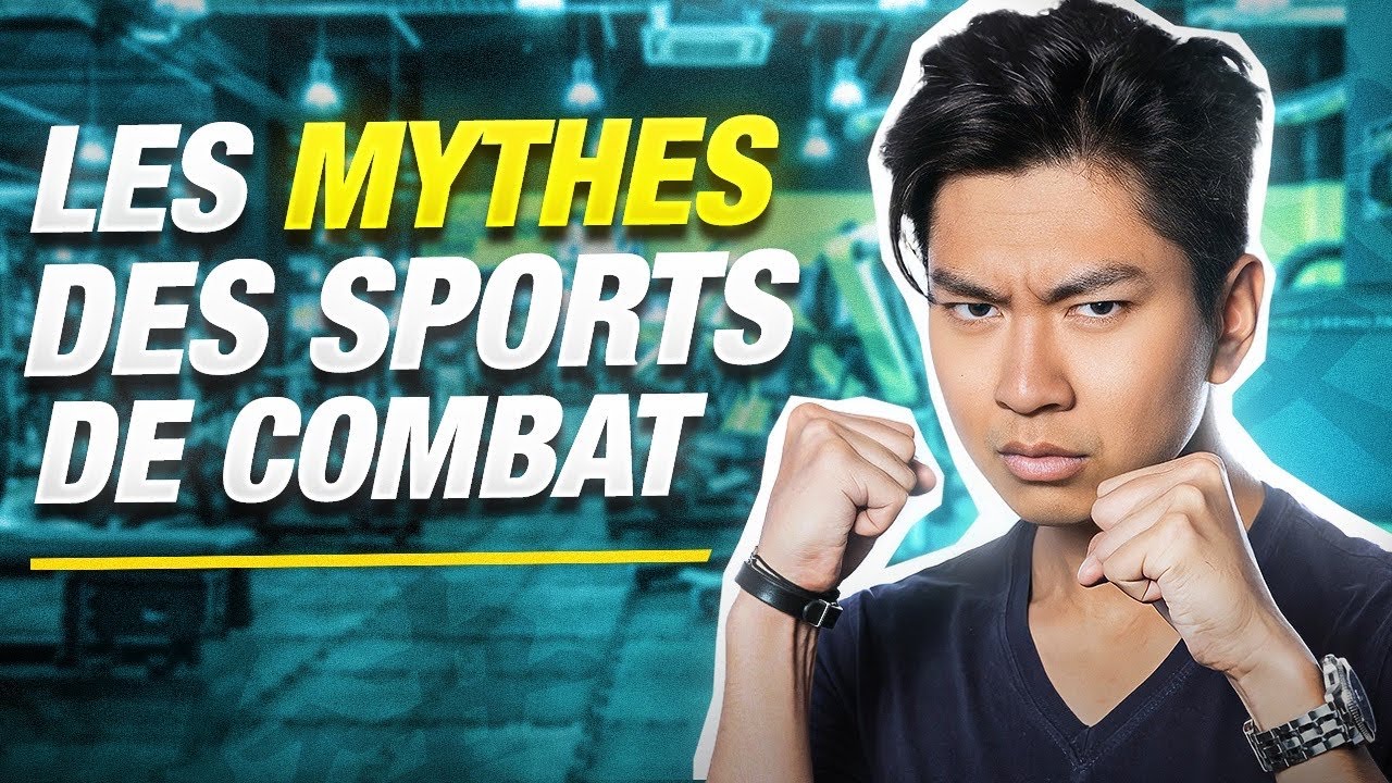 LES 8 IDÉES REÇUES SUR LES SPORTS DE COMBAT - HENRY