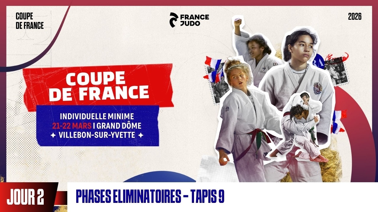 Jour 2 - Tapis 9 Phases Éliminatoires : Championnat de France individuel minimes 1D 2026