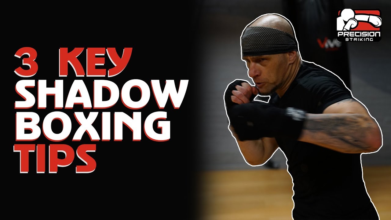 How to Improve Your Shadow Boxing
